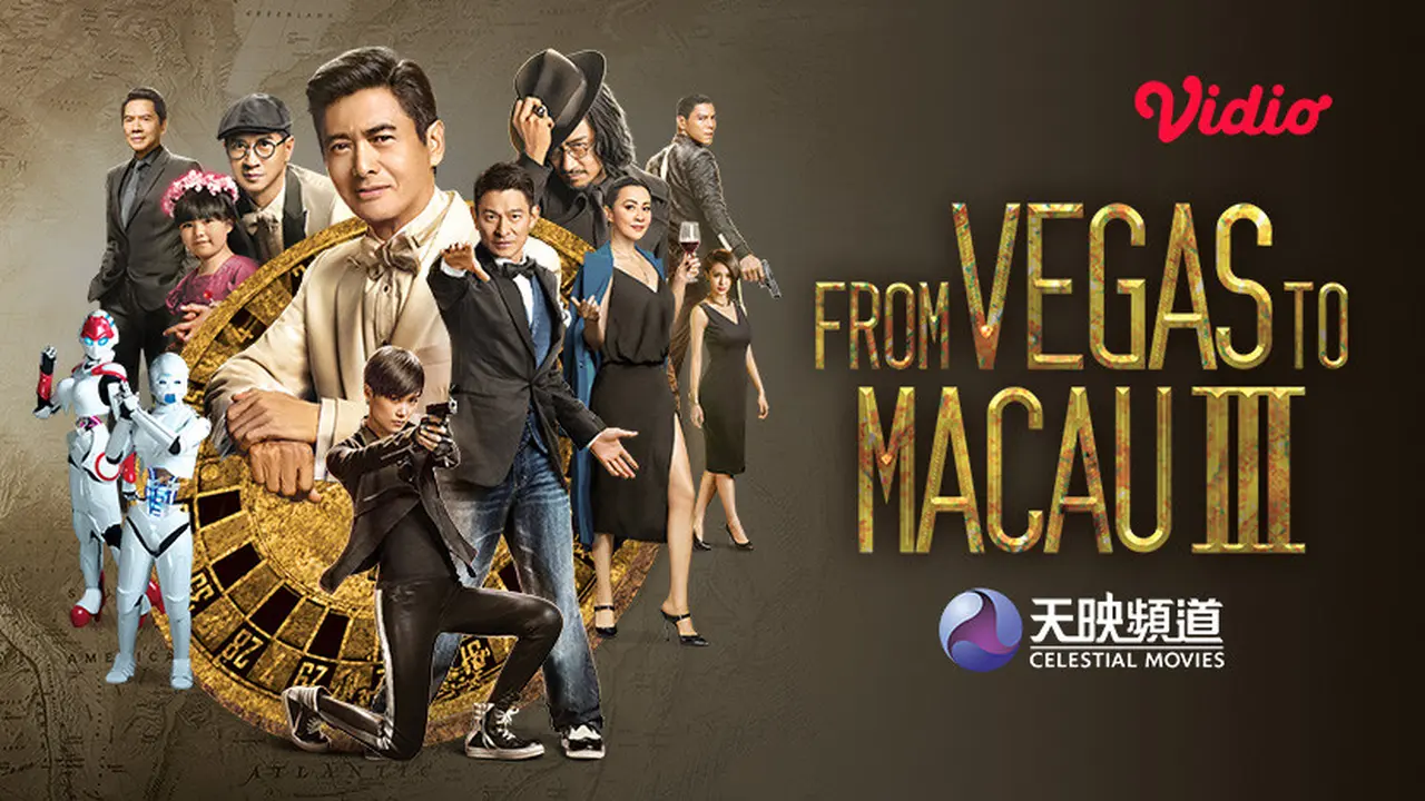 Nonton Film From Vegas to Macau 3