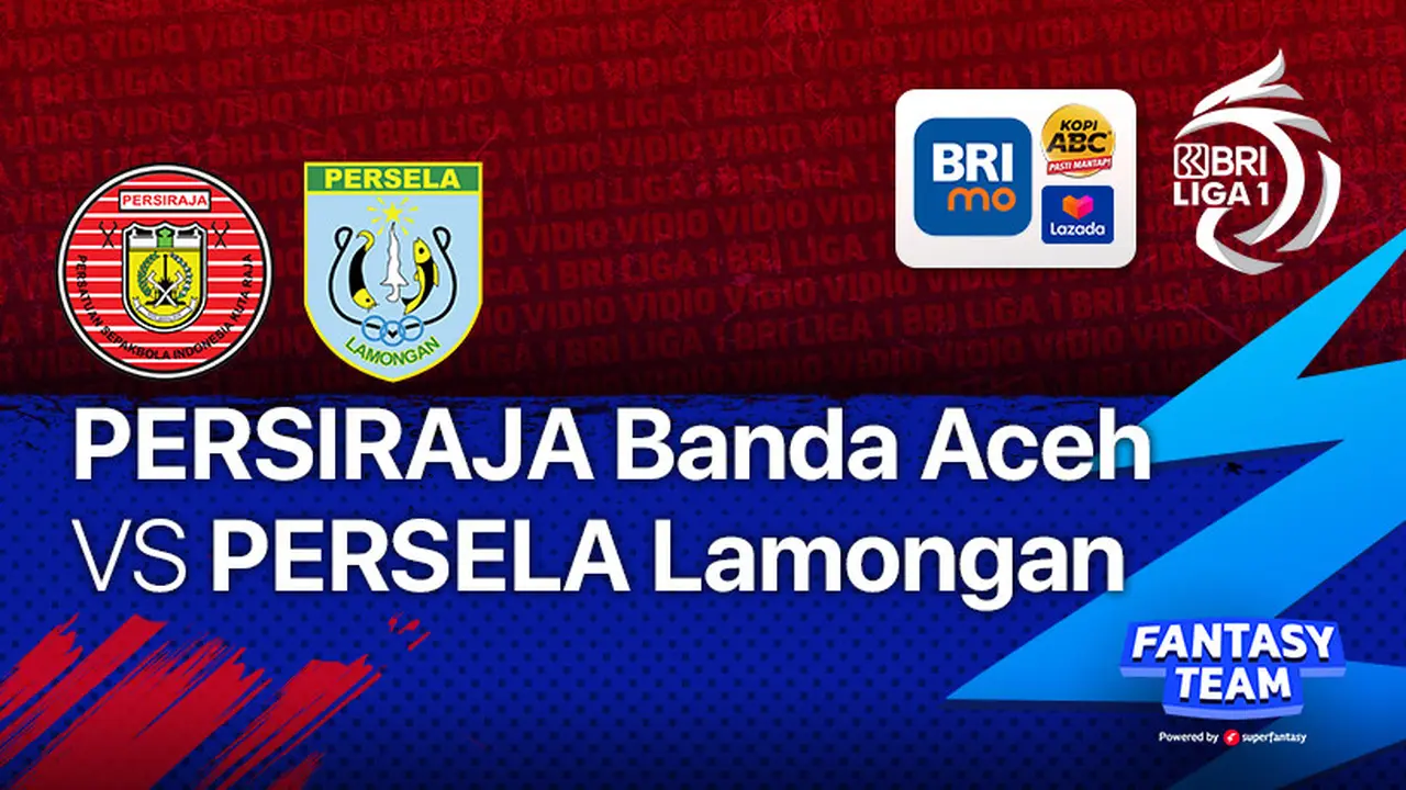 Jadwal pekan ke-21 BRI Liga 1 ; Persela Lamongan Vs Persiraja Banda Aceh Sumber foto : dok.vidio