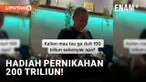Dapat Hadiah Nikah 2 Triliun, Eh Taunya...