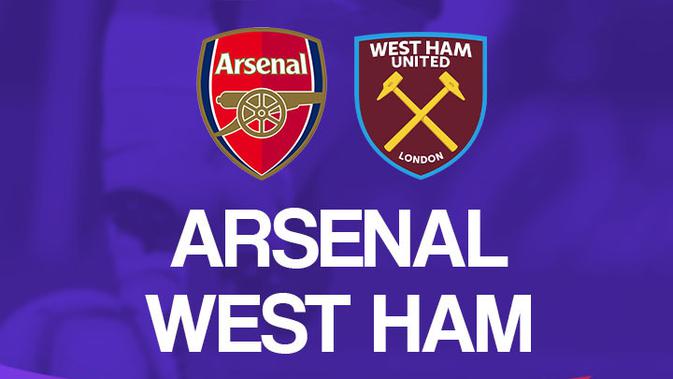 Prediksi Susunan Semain Arsenal Vs West Ham United Pertahankan The Winning Team Inggris Bola Com