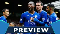 Video preview Premier League pekan ini, Leicester akan menjamu Everton sekaligus pesta juara di King Power Stadium.
