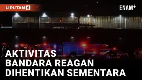 VIDEO: Penerbangan di Bandara Reagan Dihentikan Setelah Pesawat American Airlines Tabrakan dengan Helikopter Militer