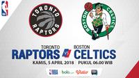 Toronto Raptors Vs Boston Celtics (Bola.com/Adreanus Titus)