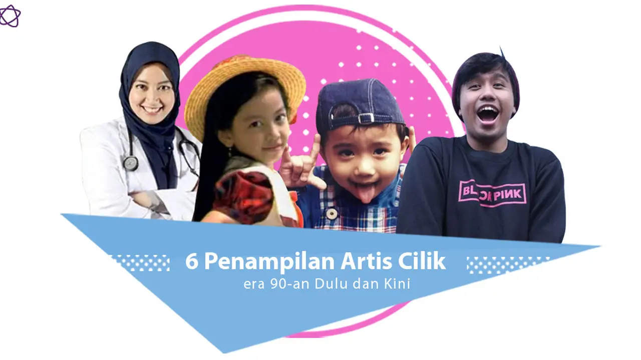 6 Penampilan Artis Cilik era 90-an Dulu dan Kini