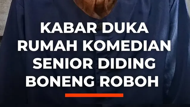 Kabar Duka Rumah Komedian Diding Boneng Rubuh