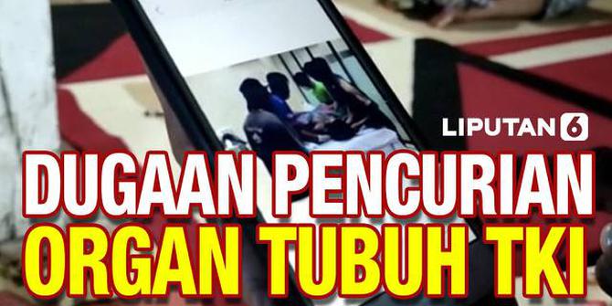 VIDEO: TKI Wafat di Malaysia, Keluarga Sebut Organ Tubuhnya Diambil