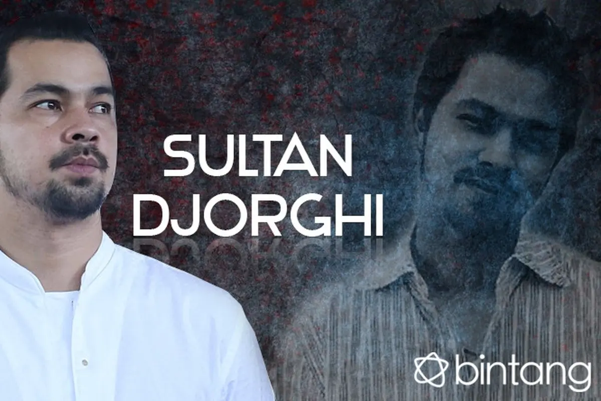 [Bintang] Sultan Djorghi
