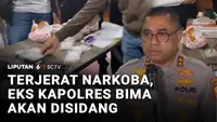 Terjerat Narkoba, Eks Kapolres Bima akan Disidang