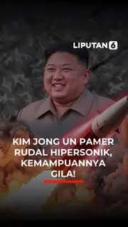 KIM JONG UN PAMER RUDAL HIPERSONIK, KEMAMPUANNYA GILA!