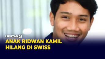 VIDEO: Begini Kronologi Hilangnya Anak Ridwan Kamil di Sungai Swiss