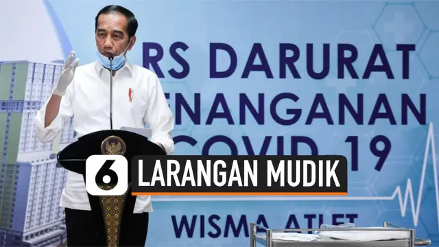 VIDEO: Jokowi Larang Warga Mudik Lebaran 2020
