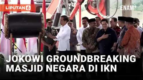 VIDEO: Groundbreaking Masjid Negara di IKN Senilai Rp 940 Miliar