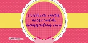 Berstatus Nenek, Kecantikan 5 Selebriti Ini Masih Menggoda Pria