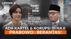 Episode kali ini, POV bincang bersama Wakil Badan Penyelenggara Haji, Dahnil Anzar Simanjuntak. Dapat mandat langsung dari Presiden Prabowo untuk memberantas kartel dan korupsi haji, begini strategi Dahnil Anzar.