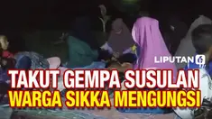Warga satu desa di Sikka, NTT mengungsi ke area perkebunan untuk menghindari gempa susulan dan tsunami. Mereka masih takut dan trauma setelah gempa magnitudo 7,4 yang terjadi kemarin.