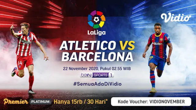 Big Match La Liga Spanyol Atletico vs Barcelona