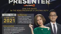 Audisi Presenter Liputan6 SCTV