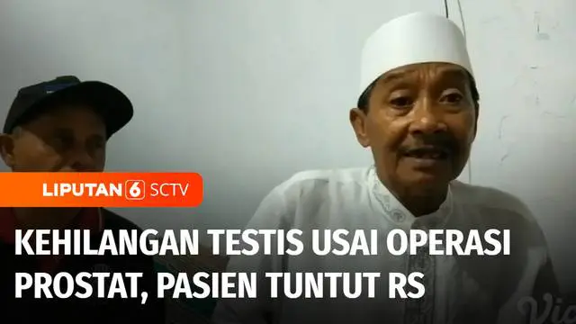 VIDEO: Kehilangan Testis Usai Operasi Prostat, Pasien di Pasuruan Tuntut Rumah Sakit