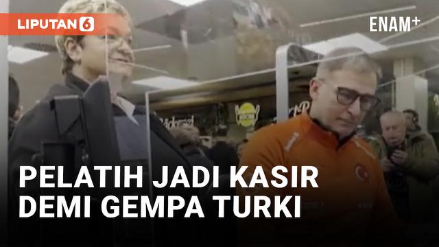 Pelatih Timnas Turki Jadi Kasir Supermarket Demi Bantu Korban Gempa