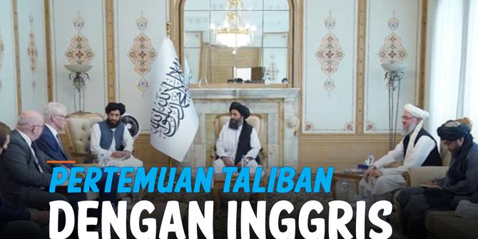 VIDEO: Pemerintah Taliban Bertemu Diplomat Inggris untuk Pertama Kalinya