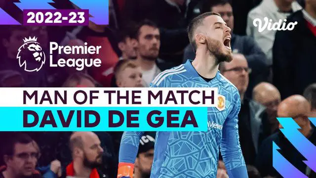 Berita Video aksi-aksi terbaik David de Gea saat MU menang 1-0 atas West Ham di Liga Inggris