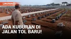 Viral! Ribuan Kuburan di Tengah Jalan Tol