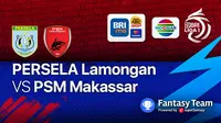 BRI Liga 1 2021 : Persela Lamongan vs PSM Makassar