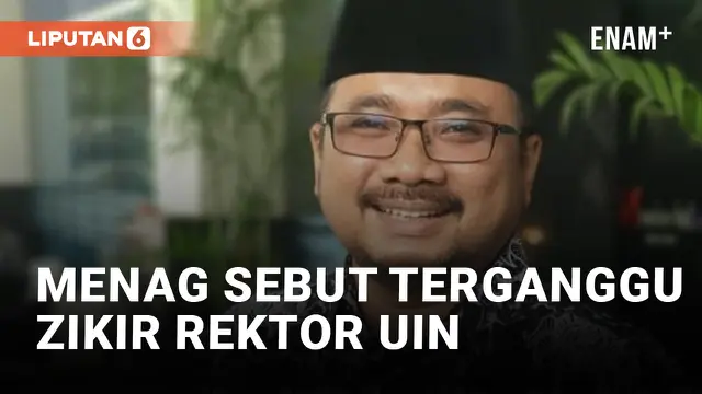 Lupa Nama Rektor UIN, Menag: Terganggu Zikir