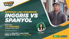 Berita video Warung Bola kali ini membahas semifinal Liga Champions, Inggris Vs Spanyol bersama jurnalis Bola.net, Ari Prayoga, Senin (25/4/2022) sore hari WIB.