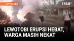 Erupsi dahsyat kembali terjadi di Gunung Lewotobi Laki-laki, Flores Timur, dengan kolom abu setinggi 4.000 meter dari puncak. Meski berstatus Awas (Level IV), warga Desa Boru yang berada di zona merah masih nekat pulang ke rumah.