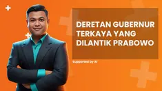 Simak penjelasan deretan gubernur terkaya yang dilantik Prabowo di News Flash Liputan6.com.