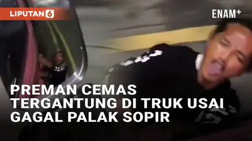 VIDEO: Ngakak! Preman Cemas Usai Gagal Palak Sopir, Tak Berani Turun Saat Truk Melaju