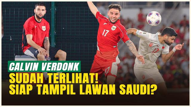 Calvin Verdonk sudah terlihat di latihan resmi Timnas Indonesia di Jeddah jelang laga kontra Arab Saudi. Kehadirannya jadi sorotan karena tak ikut berlatih penuh bersama skuad Garuda. Apakah Verdonk siap tampil di laga penting nanti?