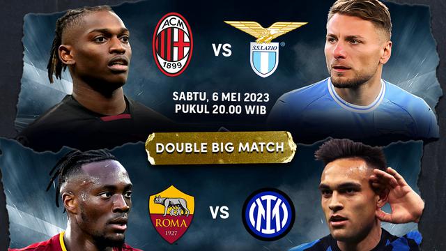Daftar Siaran Big Match Liga Italia 2022/2023 Matchday 34 di Vidio, Sabtu 6 Mei 2023