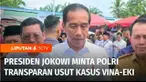 Kasus pembunuhan Vina dan kekasihnya, Eki di Cirebon, 8 tahun lalu yang kini menyita perhatian publik ternyata juga ikut jadi sorotan Presiden. Jokowi meminta agar Kapolri, Jenderal Listyo Sigit Prabowo transparan mengawal kasus ini.