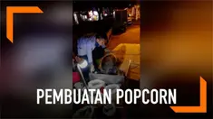 Aksi seorang pedagang kaki lima membuat popcorn dengan cara kuno di China. Pembuatannya membutuhkan waktu 4 menit dan menghasilkan suara ledakan keras pada akhir proses.