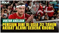 Viktor Axelsen Pensiun Dini di Usia 32, Cedera Kronis Akhiri Karier Legenda Bulutangkis Dunia