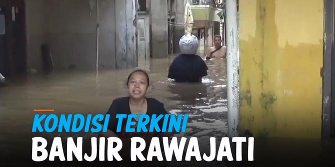 VIDEO: Kondisi Terkini Banjir Rawajati, Air Setinggi Dada Orang Dewasa