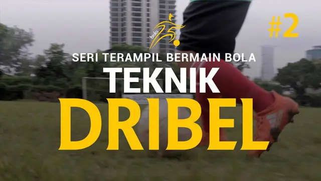Berita video seri "Terampil Bermain Bola" yang kali ini memberi tutorial teknik dribel dengan variasi yang berbeda kali ini.