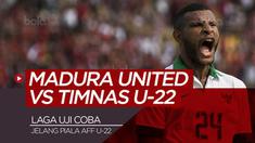 Berita video highlights laga uji coba Madura United vs timnas U-22 yang berakhir dengan skor 1-1, Selasa (12/2/2019).