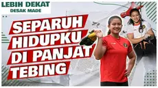Berita Video Lebih Dekat dengan Desak Made Rita Kusuma Dewi, atlet panjat tebing Indonesia yang siap berprestasi di level Olimpiade