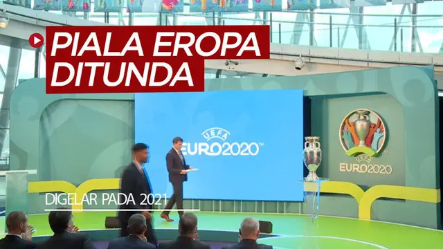 Berita video Piala Eropa 2020 dikabarkan ditunda penyelenggaraannya dan akan dilaksanakan pada musim panas 2021.