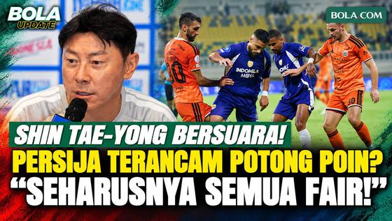 Shin Tae-yong Buka Suara soal Isu Pengurangan Poin Persija, Tegaskan Kerusuhan Suporter Tak Otomatis Berujung Sanksi