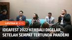 Festival bagi para pemuda kreatif, IdeaFest kembali hadir menyuguhkan kolaborasi ratusan pelaku kreatif tanah air dan mancanegara. Dalam acara ini deretan sineas handal, seperti Joko Anwar dan Kamila Andini, membagikan pengalamannya di dunia industri...