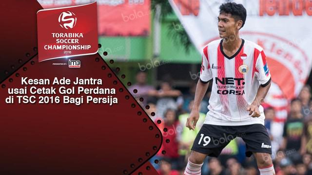 Ade Jantra, gelandang Persija Jakarta berhasil mencetak gol perdana bagi Persija Jakarta sekaligus di ajang Torabika Soccer Championship 2016 pada laga melawan Persipura akhir pekan lalu. Persija Jakarta bermain imbang 1-1 kala bertandang ke Stadion ...