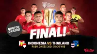 Link Live Streaming Final Leg Pertama Piala AFF 2020 : Indonesia Vs Thailand di Vidio. (Sumber : dok. vidio.com)