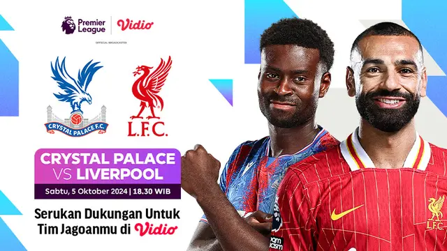 Link Live Streaming Crystal Palace vs Liverpool