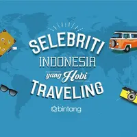 Siapa saja tujuh selebriti indonesia penggila traveling. Bintang.com rangkumkan untuk anda.
