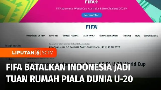 VIDEO: FIFA Resmi Mencoret Indonesia Jadi Tuan Rumah Piala Dunia U-20