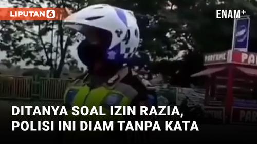 VIDEO: Panik, Ditanya soal Izin Razia Polisi Ini Bingung, Pungli?